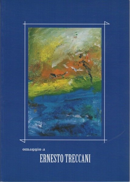Omaggio a Ernesto Treccani.