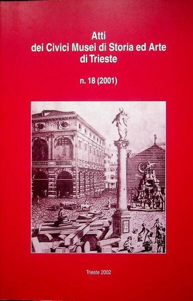Atti dei Civici musei di storia ed arte di Trieste: …