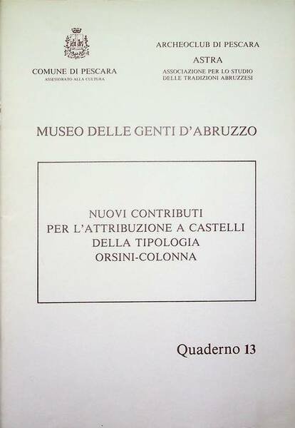 Nuovi contributi per l'atrribuzione a castelli della tipologia Orsini-Colonna.