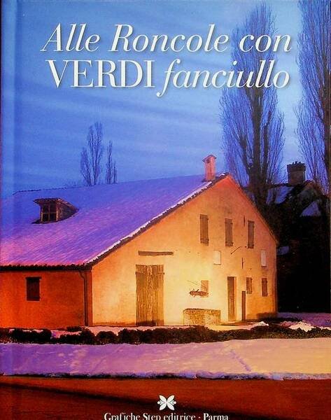 Alle Roncole con Verdi fanciullo.