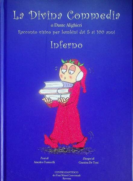 La Divina Commedia di Dante Alighieri: Inferno: racconto visivo per …