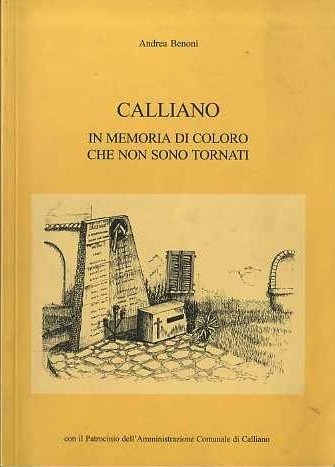 Calliano: in memoria di coloro che non sono tornati. | Immagine Gallery 1
