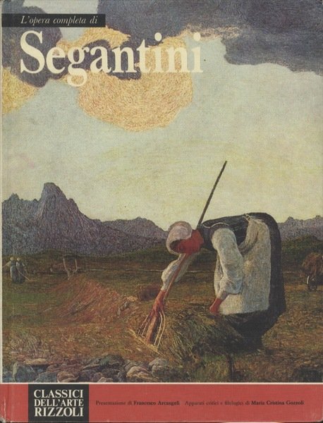 L'opera completa di Segantini.