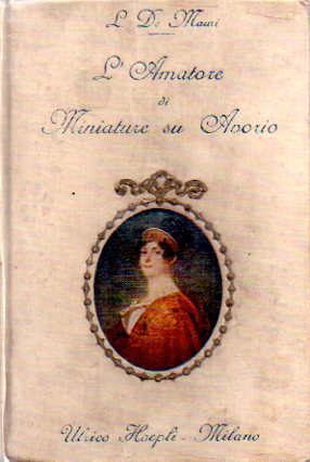 L'amatore di miniature su avorio.