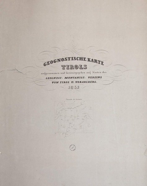 Geognostiche Karte / TIROLS / aufgenommen und herausgegeben / auf …