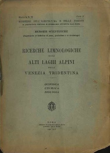 Ricerche limnologiche sugli alti laghi alpini della Venezia Tridentina: geofisica, …