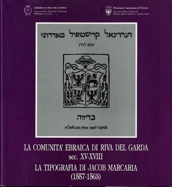 La comunitÃ ebraica di Riva del Garda (sec. XV-XVIII) - …