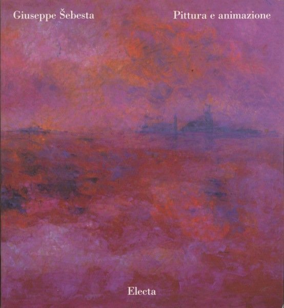 Giuseppe Sebesta: pittura e animazione.