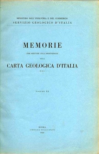 Memorie per servire alla descrizione della carta geologica d'Italia. Volume …