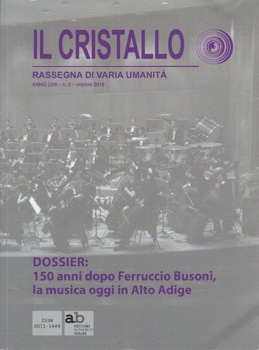 150 anni dopo Ferruccio Busoni, la musica oggi in Alto …