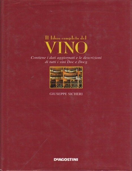 Il libro completo del vino.