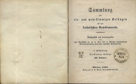 Sammlung von ein- und mehrstimmigen GesÃ¤ngen fÃ¼r den katholischen Gesellenverein. …