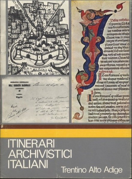 Itinerari archivistici italiani: Trentino Alto Adige.