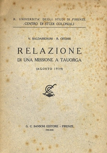 Relazione di una missione a Tauorga (agosto 1939).