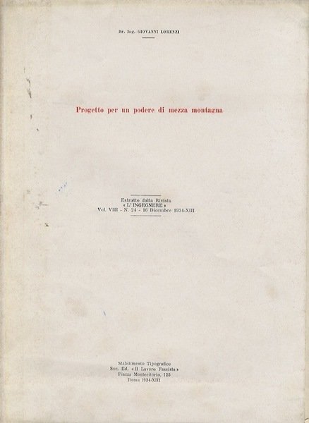 Progetto per un podere di mezza montagna.