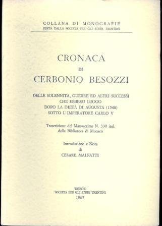 Cronaca di Cerbonio Besozzi: delle solennitÃ , guerre ed altri …