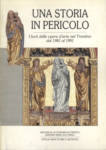 Una storia in pericolo 2: i furti delle opere d'arte …