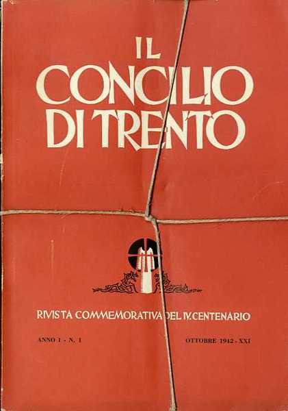 Il Concilio di Trento: rivista commemorativa del IV centenario.