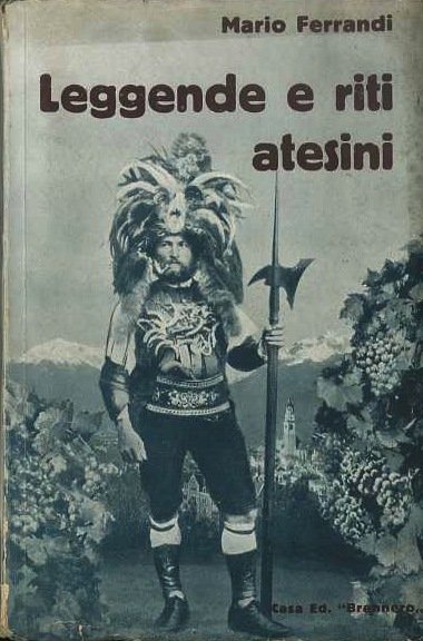 Leggende e riti atesini.