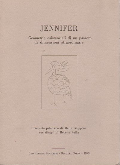 Jennifer: geometrie esistenziali di un passero di dimensioni straordinarie.