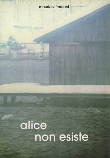 Alice non esiste.