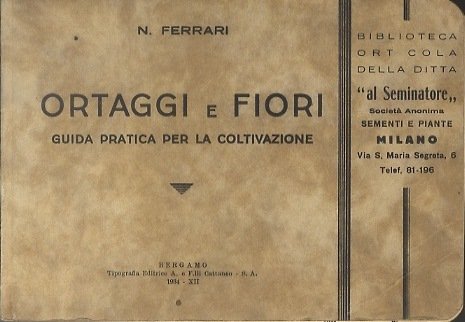 Ortaggi e fiori: guida pratica per la coltivazione.