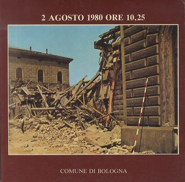 2 agosto 1980: ore 10,25.