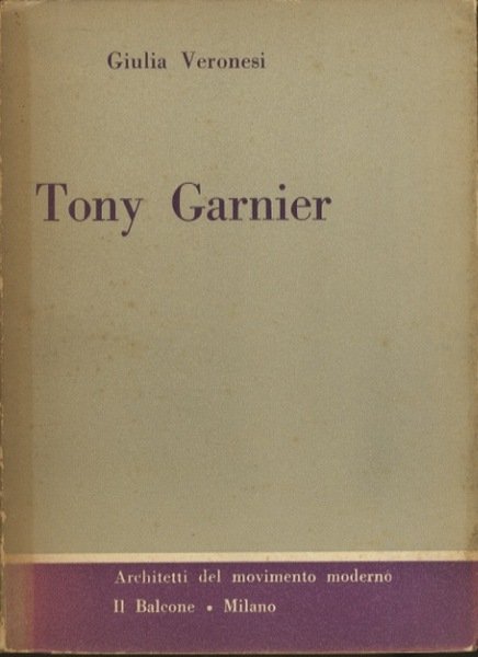Tony Garnier.