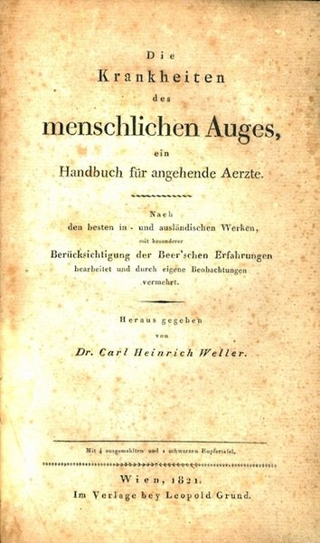 Die Krankheiten des menschlichen Auges: ein Handbuch fÃ¼r angehende Aerzte.