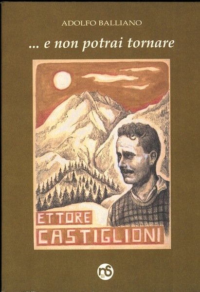 . e non potrai tornare: in memoria di Ettore Castiglioni.