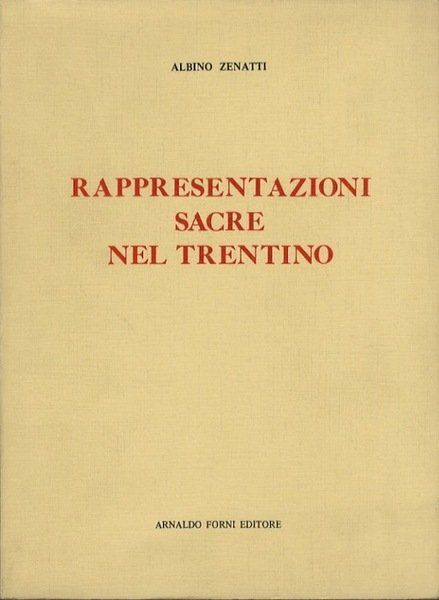 Rappresentazioni sacre nel Trentino.