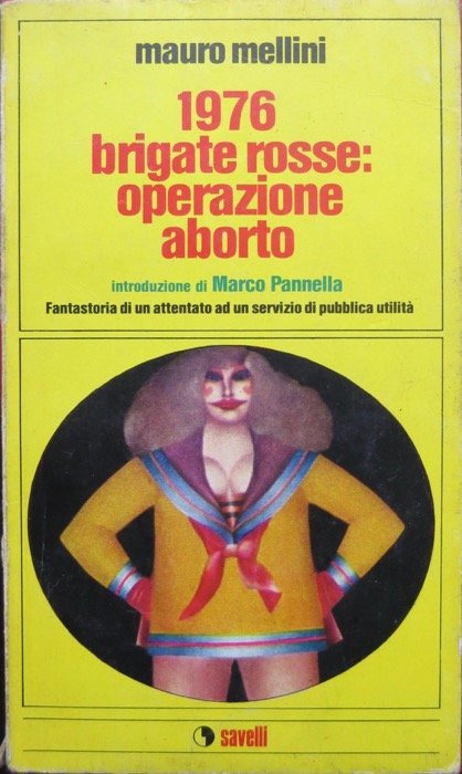 1976 brigate rosse: operazione aborto.