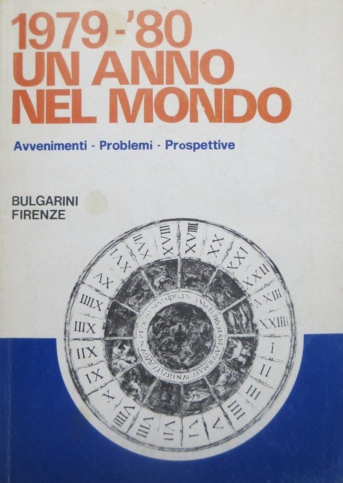 1979-1980: un anno nel mondo: avvenimenti, prospettive, problemi.