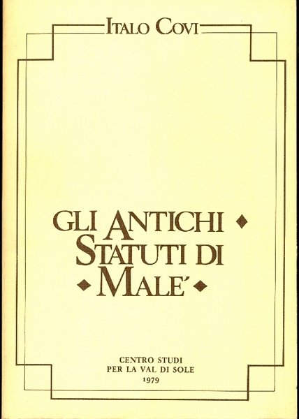Gli antichi statuti di MalÃ©.
