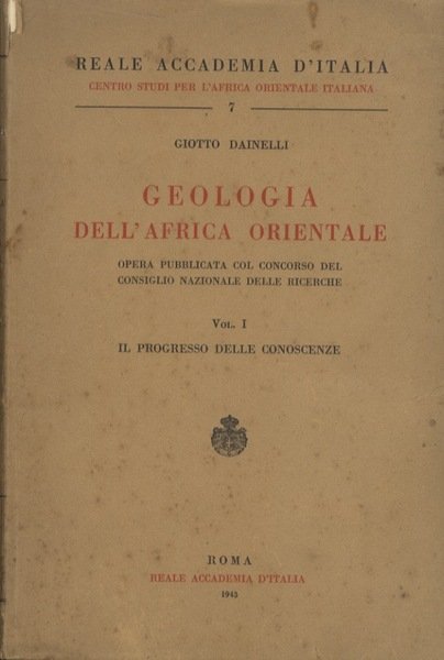 Geologia dell'Africa orientale: opera pubblicata col concorso del consiglio nazionale …