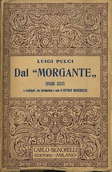 Dal Morgante episodi scelti e ricollegati, con introduzione e note …