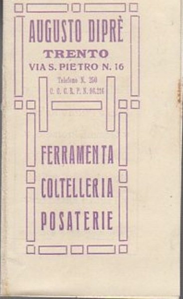 Augusto DiprÃ¨: Trento: ferramenta, coltelleria, posaterie.