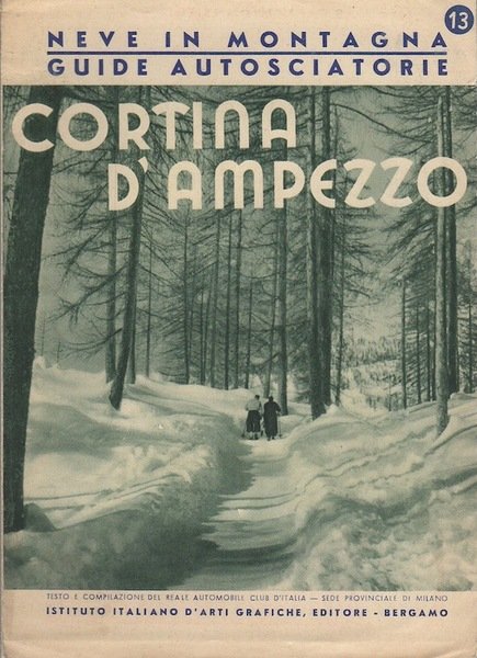 Neve in montagna: guide autosciatorie: 13: Cortina d'Ampezzo.