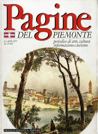 Pagine del Piemonte: periodico di arte, cultura e turismo. N. …