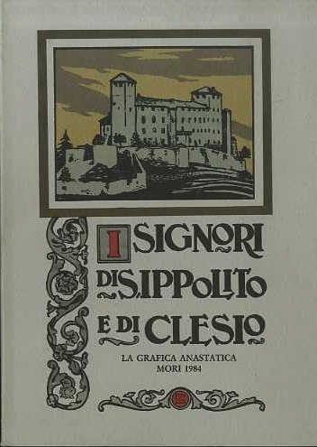 I signori di S. Ippolito e di Clesio nei loro …