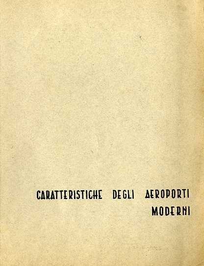 Caratteristiche degli aeroporti moderni.