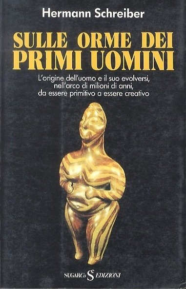 Sulle orme dei primi uomini.