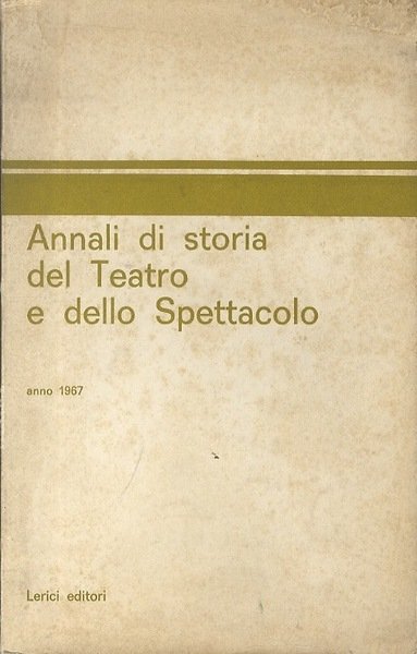 Annali di storia del Teatro e dello Spettacolo.