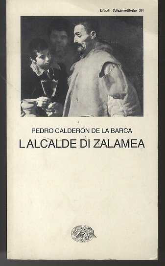 L'Alcalde di Zalamea.