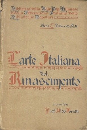 L'arte italiana del Rinascimento.