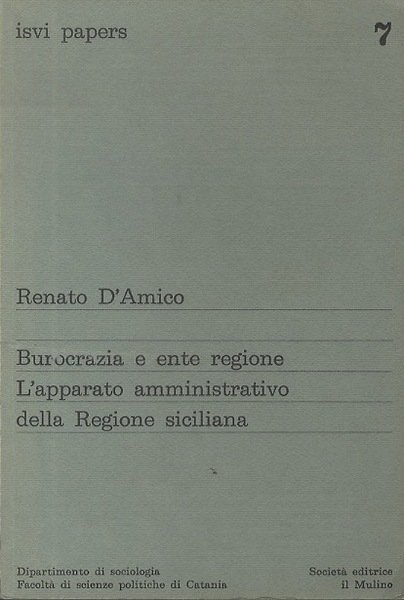 Burocrazia e ente Regione: l'apparato amministrativo della regione siciliana.