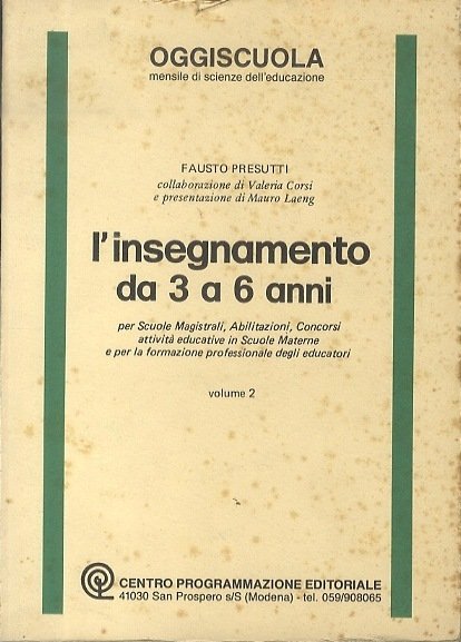 L'insegnamento da 3 a 6 anni: per scuole magistrali, concorsi, …