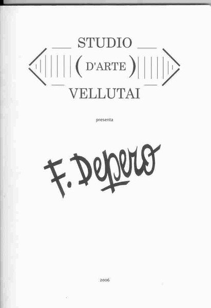 Studio d'arte Vellutai presenta F. Depero.