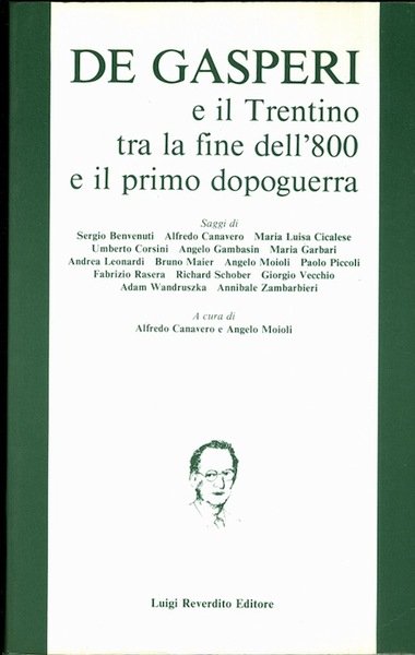 De Gasperi e il Trentino tra la fine dell'800 e …