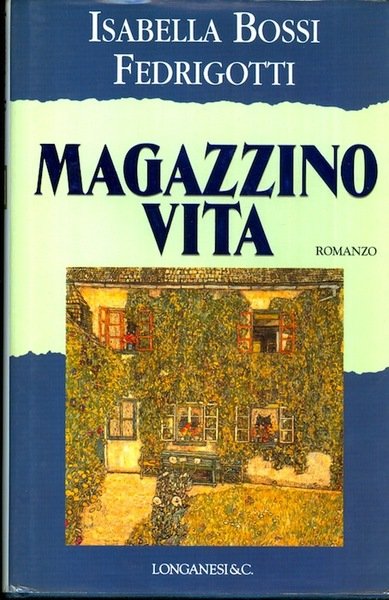 Magazzino vita: romanzo.